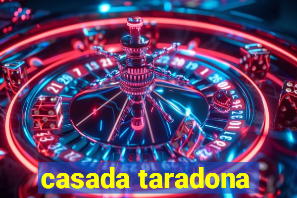 casada taradona